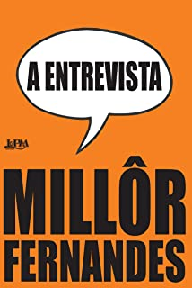 A Entrevista: Millor Fernandes Fala A Revista Oitenta