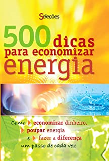 500 Dicas Para Economizar Energia