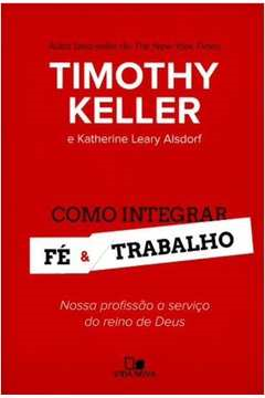 Como Integrar Fe E Trabalho