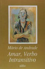 Amar, Verbo Intransitivo - Idilio