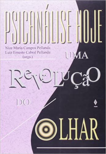 Psicanalise Hoje - Uma Revolução do Olhar