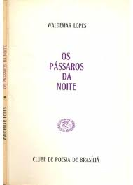 Passaros Da Noite, Os - Autografado
