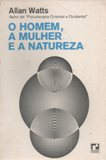 O Homem A Mulher E A Natureza