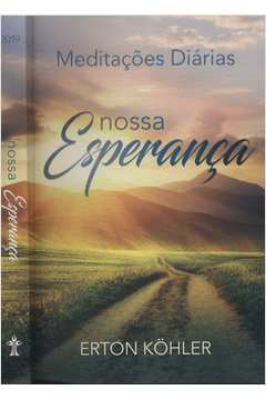 Nossa Esperanca - Meditacoes Diarias