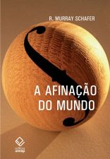 A Afinacao Do Mundo