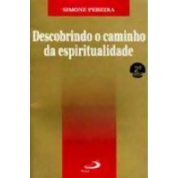Descobrindo O Caminho Da Espiritualidade