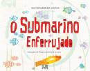 Submarino Enferrujado, O