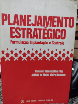 Planejamento Estrategico - Formulacao Implantacao E Controle