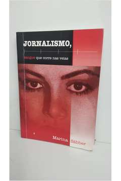 Jornalismo Sangue Que Corre Nas Veias