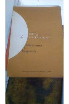 Cadernos Da Coloquio / Letras V. 2 - Modernismo E Vanguarda