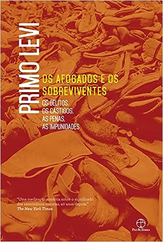 Os afogados e os sobreviventes - Os delitos, os castigos, as penas