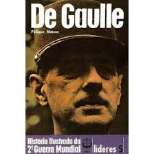 De Gaulle - Historia Ilustrada Da 2ª Guerra Mundial