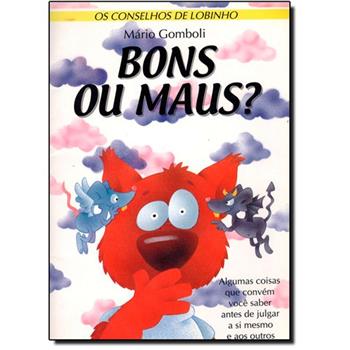 Bons Ou Maus?