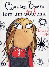 Clarice Bean Tem Um Problema