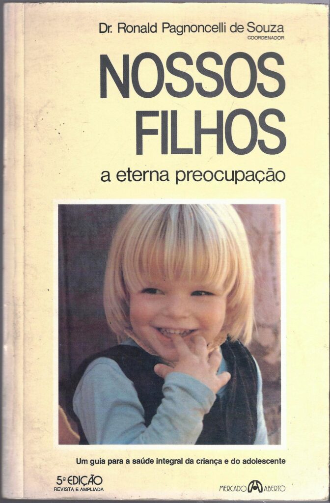 Nossos Filhos - A Eterna Preocupacao