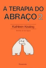 A Terapia Do Abraco 2