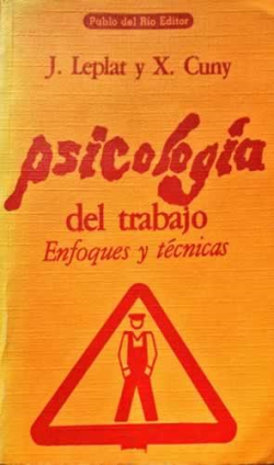 Psicologia Del Trabajo Enfoques Y Tecnicas