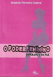 O Poder Feminino - Esperanca Da Paz