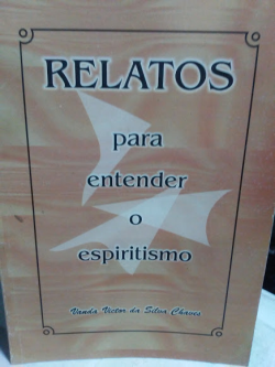 Relatos Para Entender O Espirito