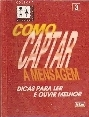 Como Captara Mensagem - Dicas Para Ouvir Melhor