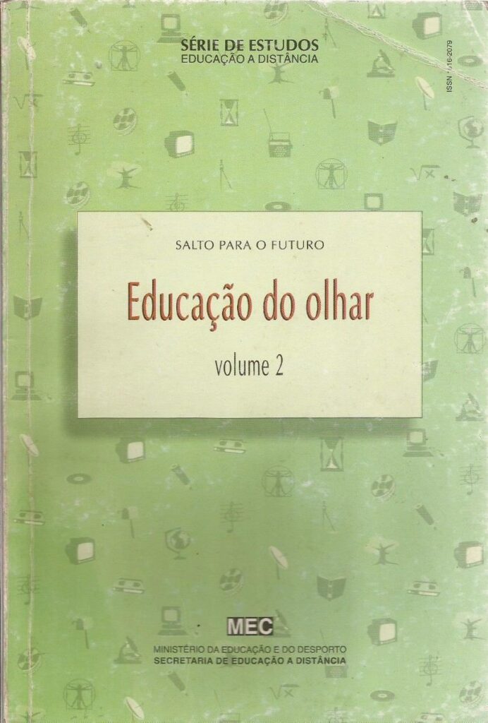 Salto Para O Futuro - Educacao Do Olhar - Volume 2