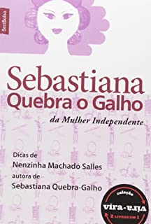 Sebastiana Quebra O Galho Da Mulher Independente / Sebastiana Quebra O Galho Do Homem Solteiro Ou Descasado