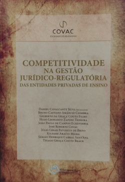 Competitividade Na Gestao Juridico Regulatoria Das Entidades Privadas De Ensino