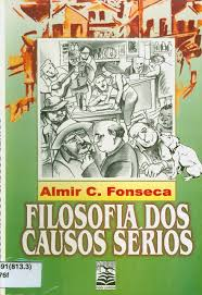 Filisofia Dos Causos Serios
