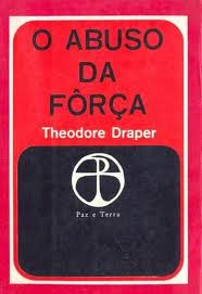 O Abuso Da Forca
