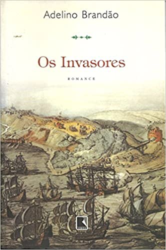 os invasores - romance