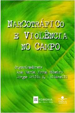 Narcotrafico E Violencia No Campo