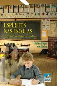 Espiritos Nas Escolas