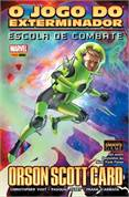 O Jogo Do Exterminador - Escola De Combate - Capa Dura
