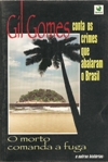 Morto Comanda A Fuga E Outras Historias, O