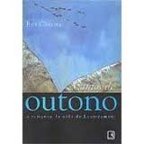 Cantos De Outono - O Romance Da Vida De Lautreamont