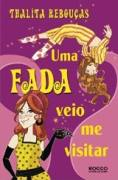 Uma Fada Veio Me Visitar