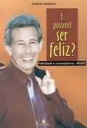 E Possivel Ser Feliz
