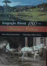 Imigracao Alema 180 Anos - Historia E Cultura - Autografado