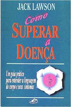 Como Superar a Doença