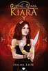Kiara - Saga Entre Vidas