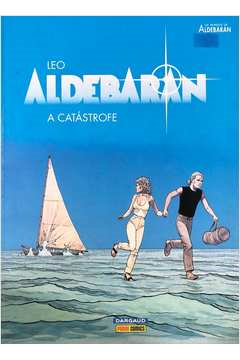 Leo Aldebaran - A Catastrofe / V. 1