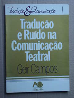 Traducao E Ruido Na Comunicacao Teatral