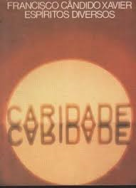 Caridade Pelos Espiritos Diversos