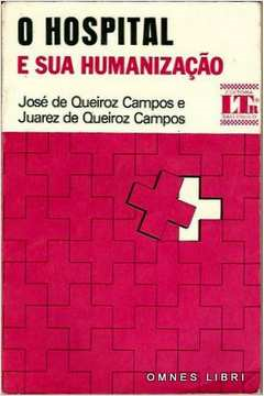 O Hospital E Sua Humanizacao