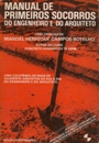 Manual De Primeiros Socorros Do Engenheiro E Do Arquiteto
