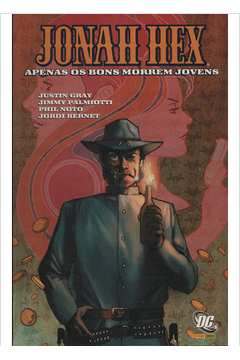 Jonah Hex - Apenas Os Bons Morrem Jovens