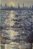 O Desejo Do Mundo