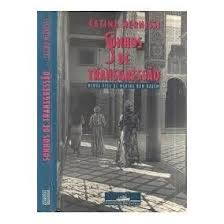 Sonhos De Transgressao - Minha Vida De Menina Num Arem