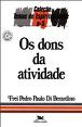 Os Dons Da Atividade