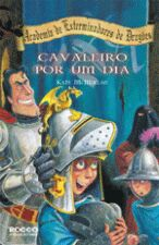 Cavaleiro Por Um Dia